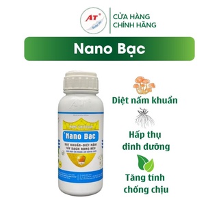 Nano Bạc diệt khuẩn sát khuẩn diệt nấm, rửa vườn, tẩy sạch rong rêu, kháng virus – Nano Bạc AT đậm đặc 500ml