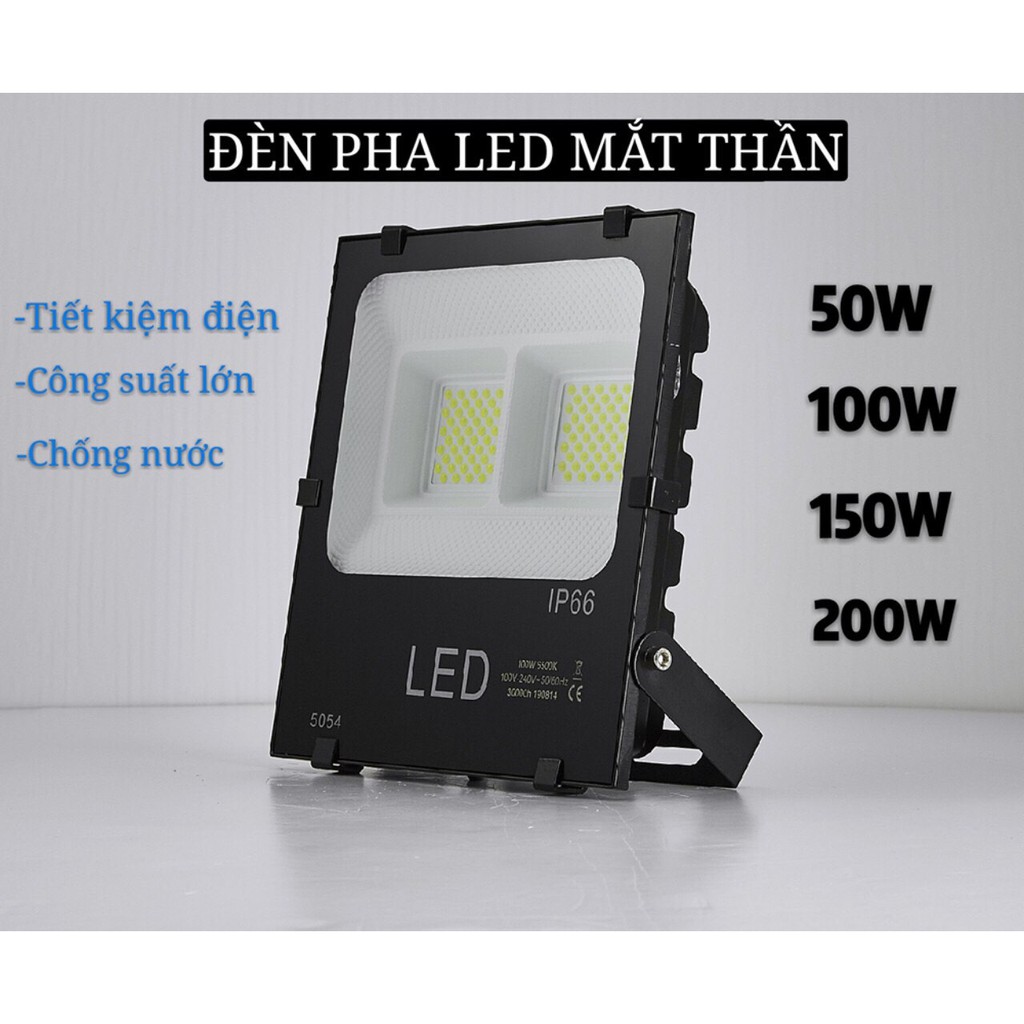 Đèn LED pha chống nước siêu sáng công suất lớn 50W-100W-150W  IP66 chiếu sáng trong nhà, công trường, nhà xe,...