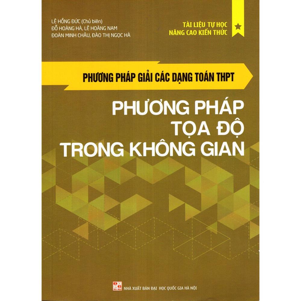 Sách - Phương pháp giải các dạng toán Thpt - Phương pháp tọa độ trong không gian - Minh Long