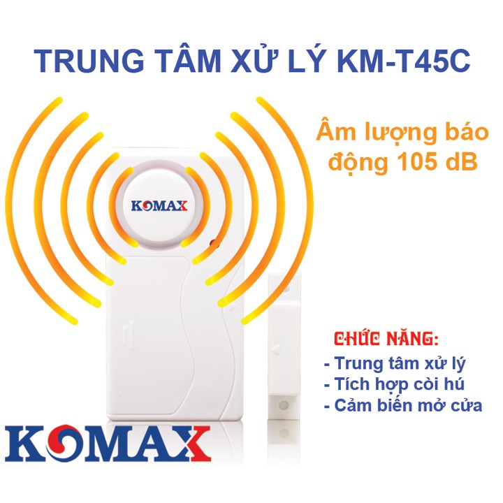 Báo Trộm KOMAX Không Dây Cao Cấp - Dùng Pin - Hú Lớn KM-T45C