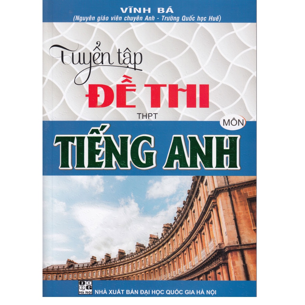 Sách- Tuyển Tập Đề Thi THPT Môn Tiếng Anh