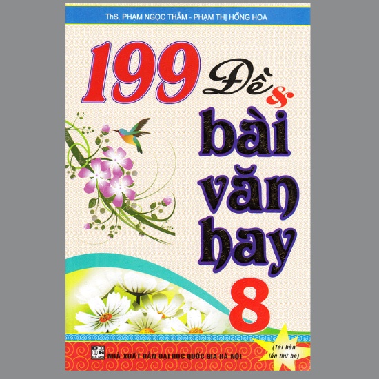 Sách - 199 Đề &amp; Bài Văn Hay Lớp 8