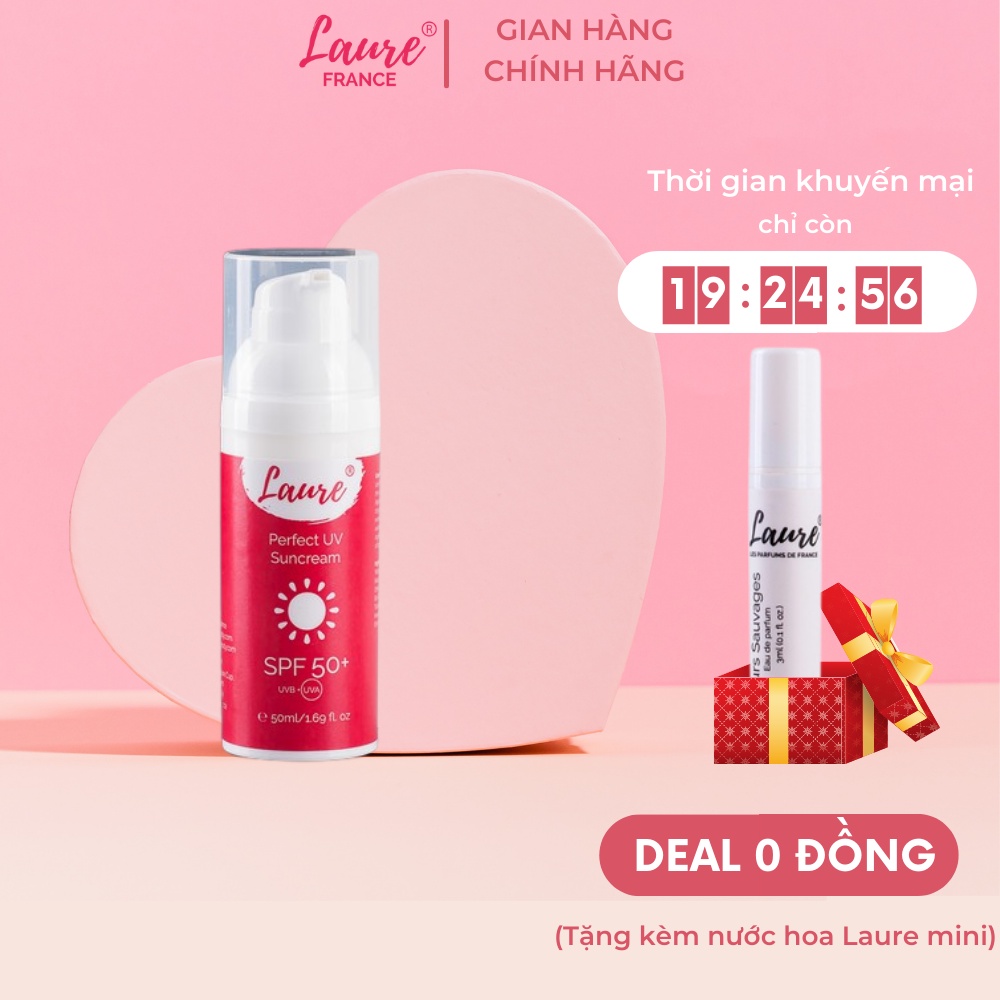 Kem chống nắng Laure SunCream Perfect UV SPF50+ chính hãng Pháp tặng kèm nước hoa Laure