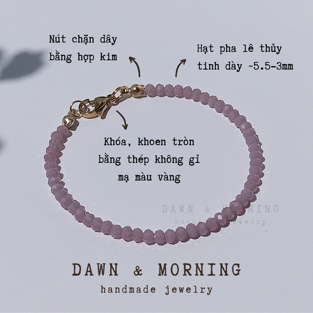 Tím oải hương giả ngọc ~2.5-3mm - Vòng tay lắc tay nữ Dawn and Morning làm thủ công bằng hạt đá pha lê thủy tinh