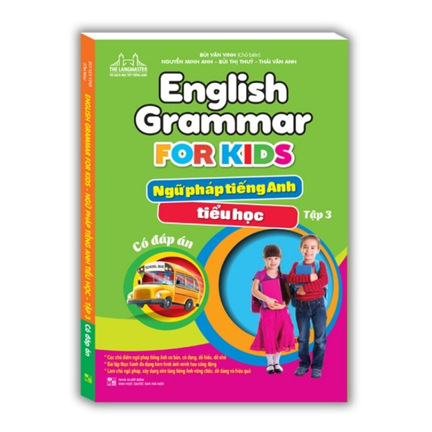 Sách - English Grammar For Kids - Ngữ Pháp Tiếng Anh Tiểu Học - Tập 3 (Có Đáp Án)