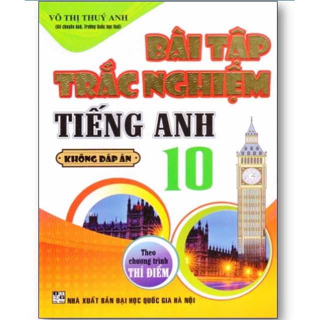 Sách - Bài tập trắc nghiệm tiếng anh 10 (theo Sách thí điểm)