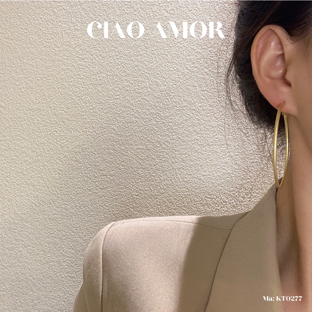 Khuyên tai nữ, Bông tai tròn to mảnh sang trọng đi tiệc Trang sức Ciao Amor -KT0277