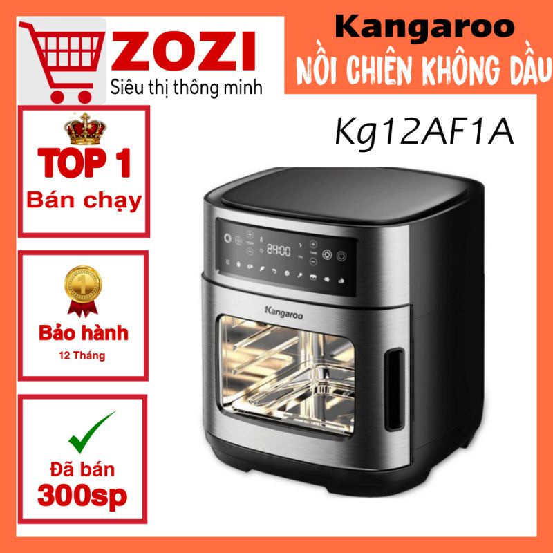 [ Chính hãng] NỒI CHIÊN KHÔNG DẦU KANGAROO 12L, NỒI CHIÊN ĐIỆN TỬ KHÔNG DẦU KANGAROO KG12AF1A Bảo hành 12 tháng