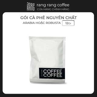 Gói cà phê Arabica, Robusta nguyên chất Rang Rang Coffee 12g