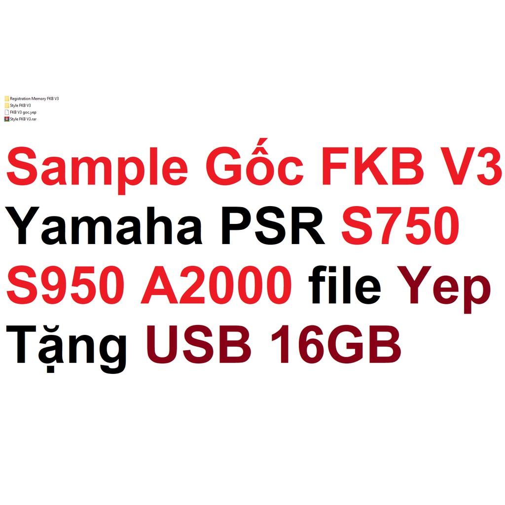 Bộ Sample Gốc FKB V3 Yamaha PSR S750 S950 A2000 file Yep - Tặng kèm USB 16GB