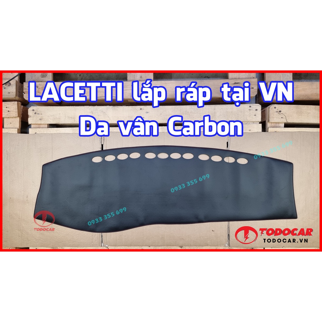 Thảm Taplo DAEWOO LACETTI bằng Nhung lông Cừu hoặc Da vân Carbon, Da vân Gỗ