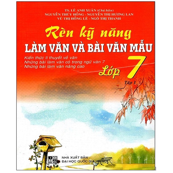 Sách - Rèn Kỹ Năng Làm Bài Và Bài Văn Mẫu Lớp 7 (Tập 1)