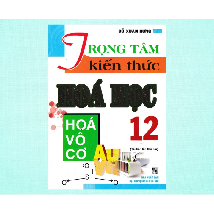 Sách - Trọng Tâm Kiến Thức Hóa Học 12 Hóa Vô Cơ