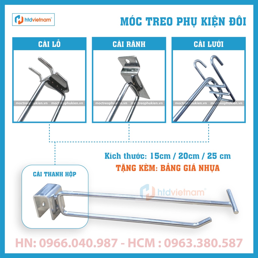 MÓC TREO PHỤ KIỆN ĐÔI CÓ BẢNG GIÁ - CÁC CHÂN CÀI KHÁC NHAU - HTDVN
