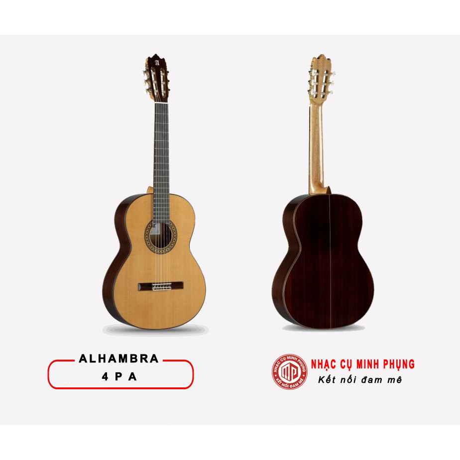 Đàn Guitar Classic Alhambra 4 PA