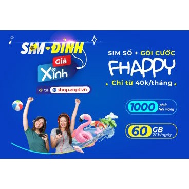 SIM VINA 4G có 2GB/ngày và 1000 phút gọi nội mạng - miễn phí 12 tháng không cần nạp tiền - FHAPPY 12T
