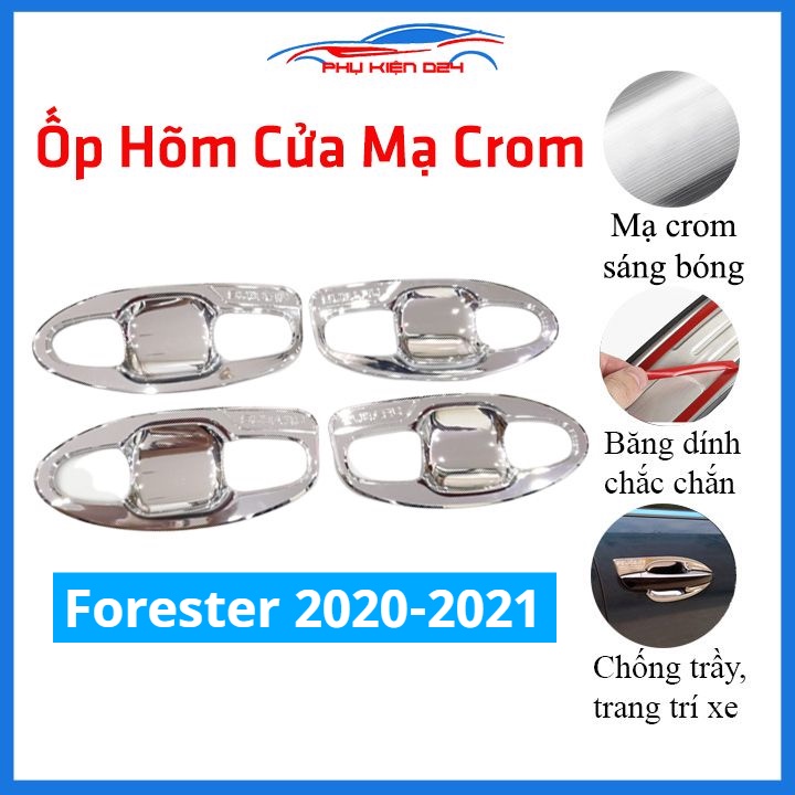 Ốp hõm mạ crom Subaru Forester 2020-2021 sáng bóng chống trầy bảo vệ cửa xe ô tô