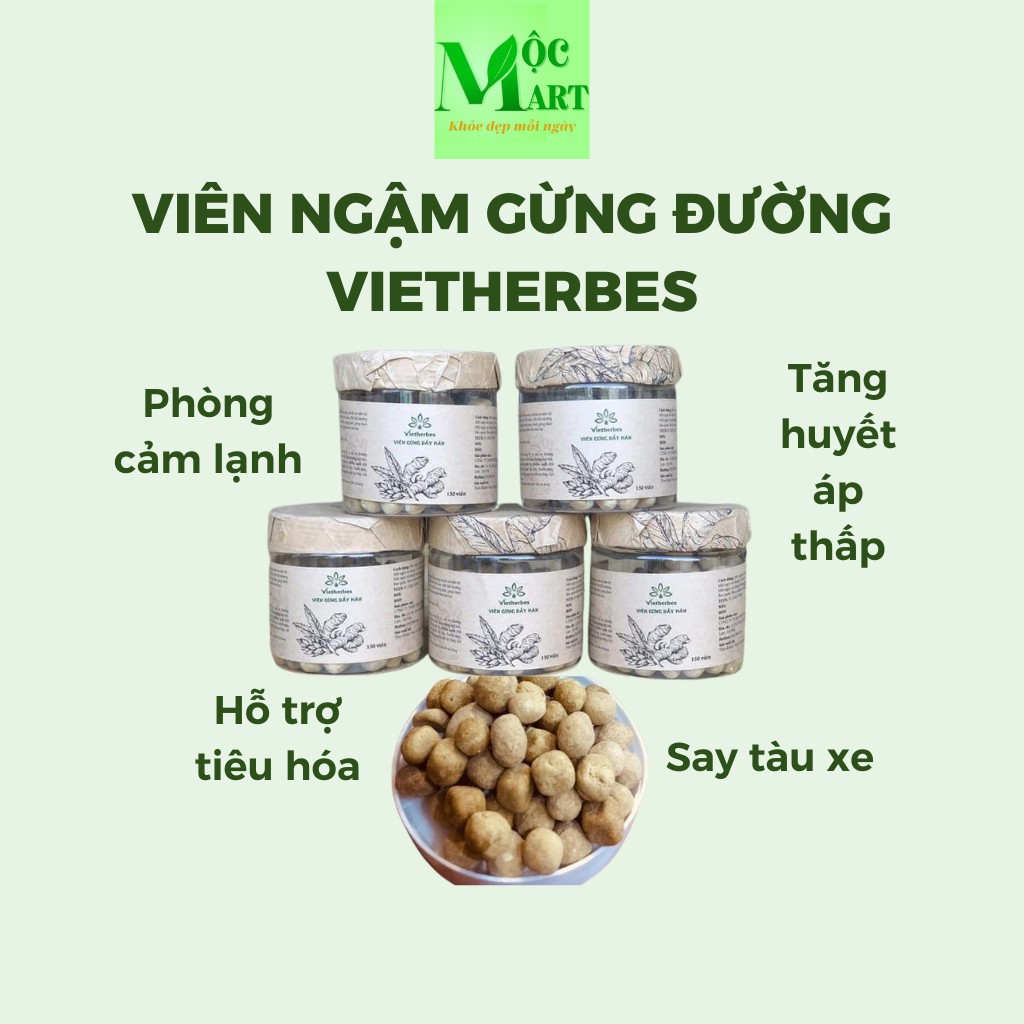 Viên gừng đường phòng nhiễm lạnh, đầy bụng khó tiêu, huyết áp thấp VIETHERBES