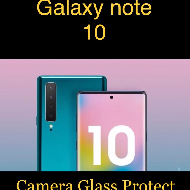 Cường lực camera Samsung Galaxy Note 10
