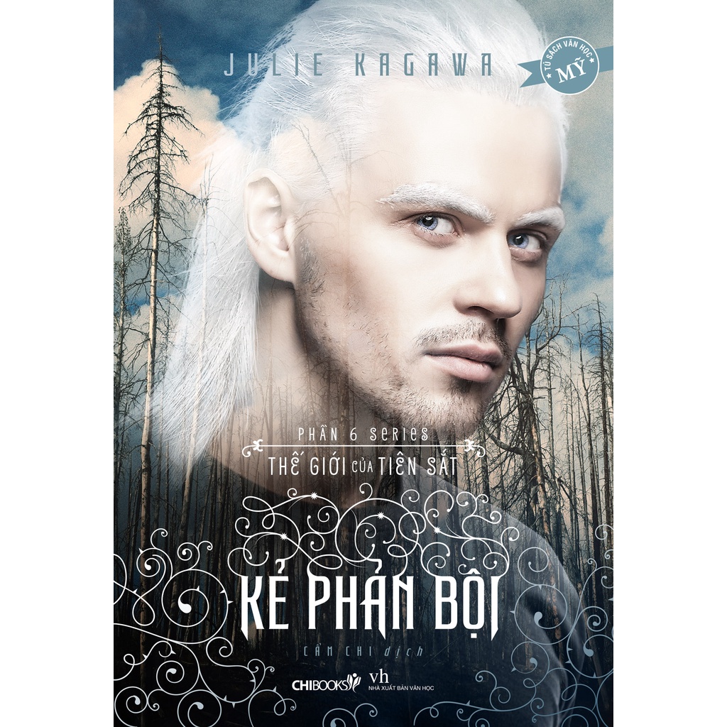 SÁCH - Kẻ phản bội - Phần 6 series Thế giới của tiên sắt - Tác giả Julie Kagawa