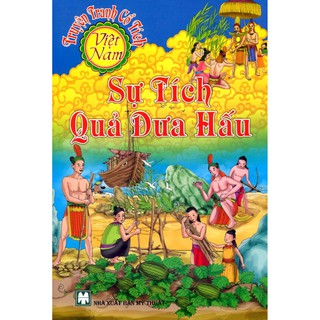 Sách - Truyện Tranh Cổ Tích Việt Nam - Sự Tích Quả Dưa Hấu