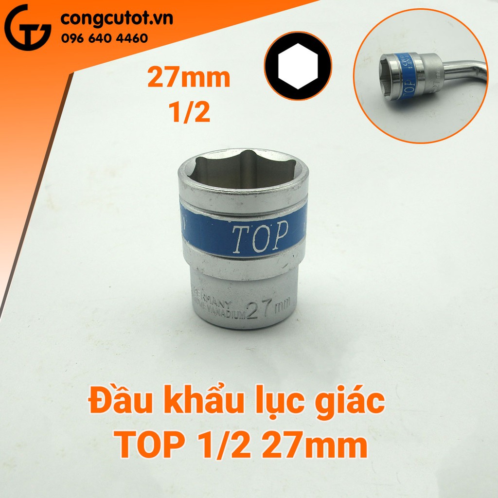 Đầu khẩu lục giác TOP 1/2 27mm