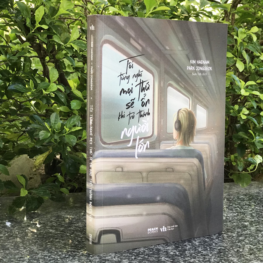 Sách - Tôi Từng Nghĩ Mọi Thứ Sẽ Ổn Khi Trở Thành Người Lớn (Kèm Bookmark) | BigBuy360 - bigbuy360.vn