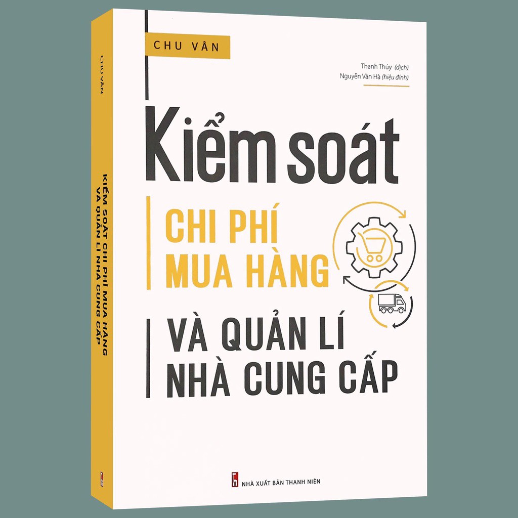 Sách - Kiểm Soát Chi Phí Mua Hàng Và Quản Lí Nhà Cung Cấp - nguyetlinhbook