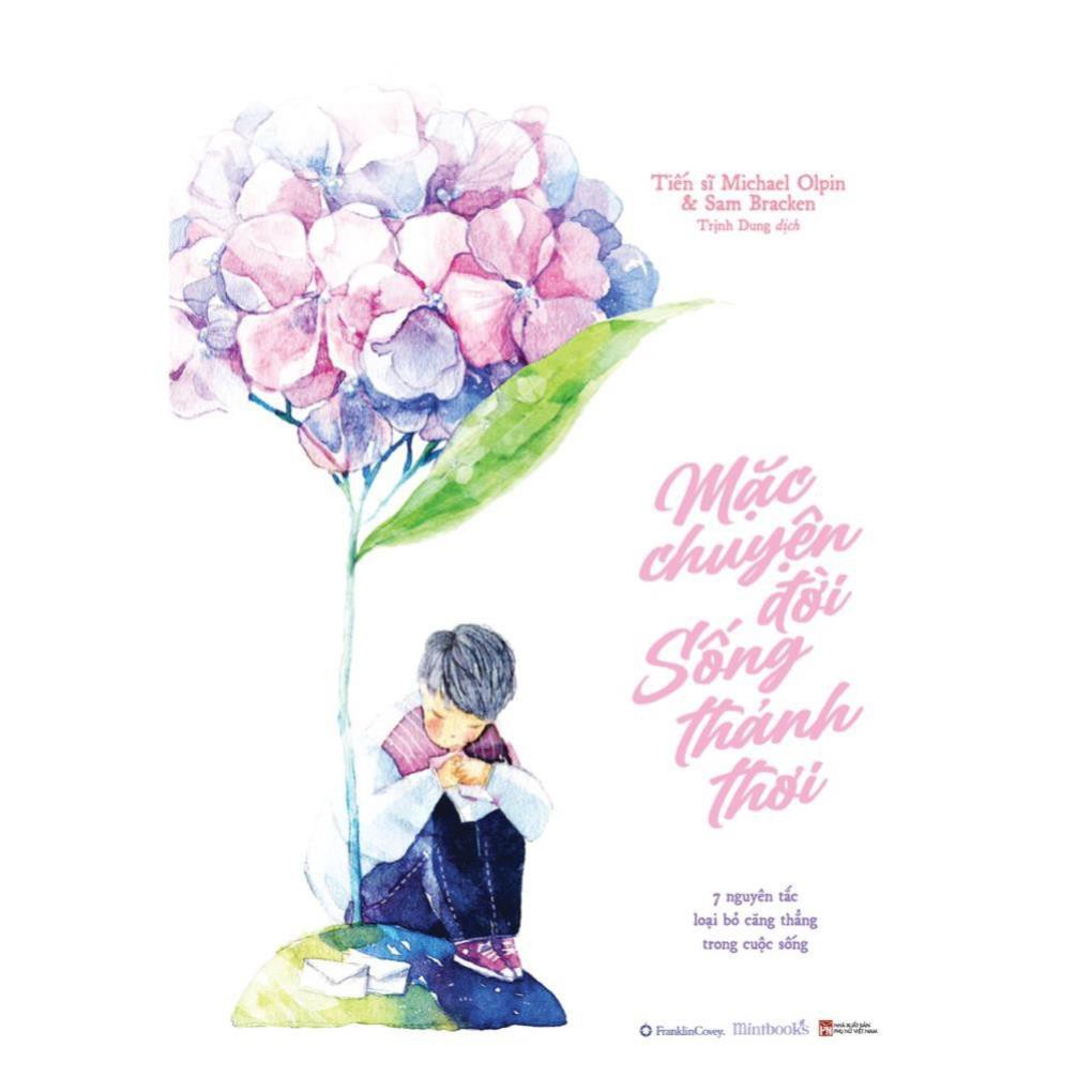 Sách - Mặc Chuyện Đời, Sống Thảnh Thơi [AZVietNam]
