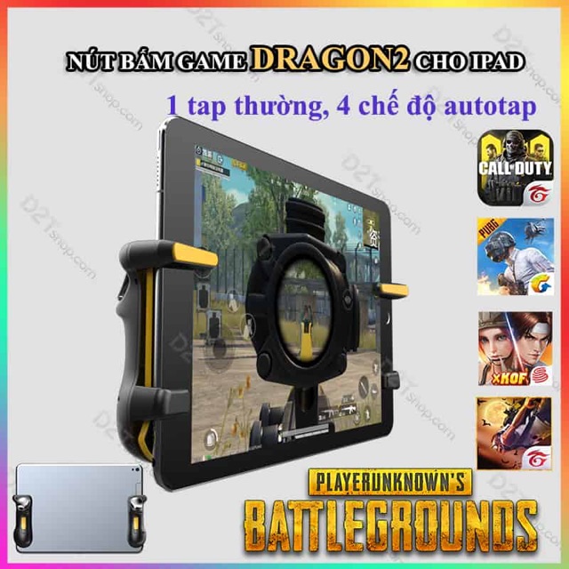 Nút bấm game Dragon 2 cho iPad tự động autotap 30 lần/giây cực khủng, chơi game PUBG, Call of Duty, Free Fire