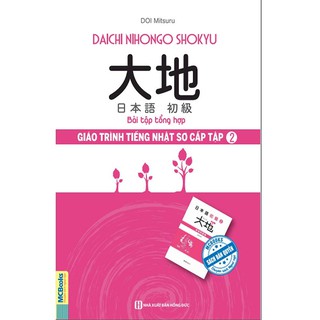 Sách - Giáo Trình Tiếng Nhật Daichi Sơ Cấp 2 - Bản Dịch Và Giải Thích Ngữ Pháp