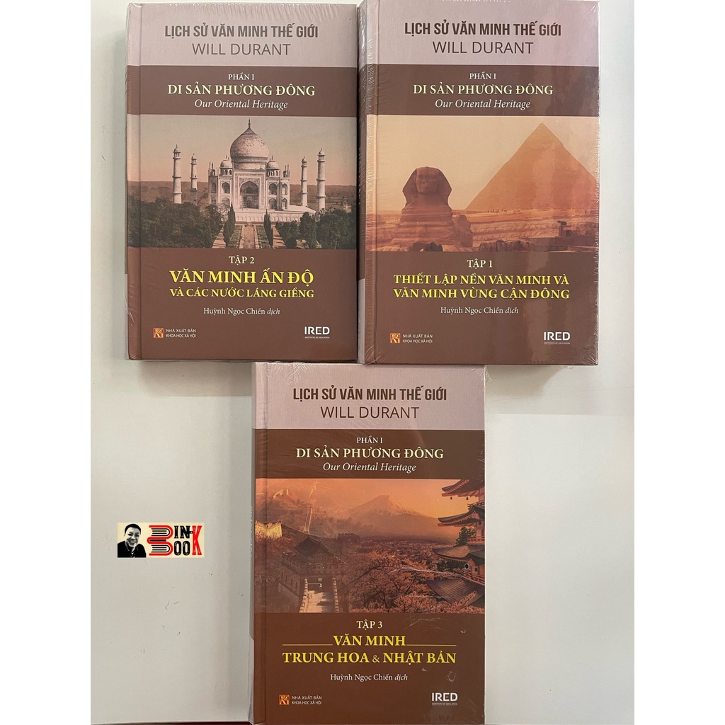 Sách - Lịch Sử Văn Mình Thế Giới - Di Sản Phương Đông – Phần I – Gồm 3 Tập - WILL DURANT – BÌNH BOOK