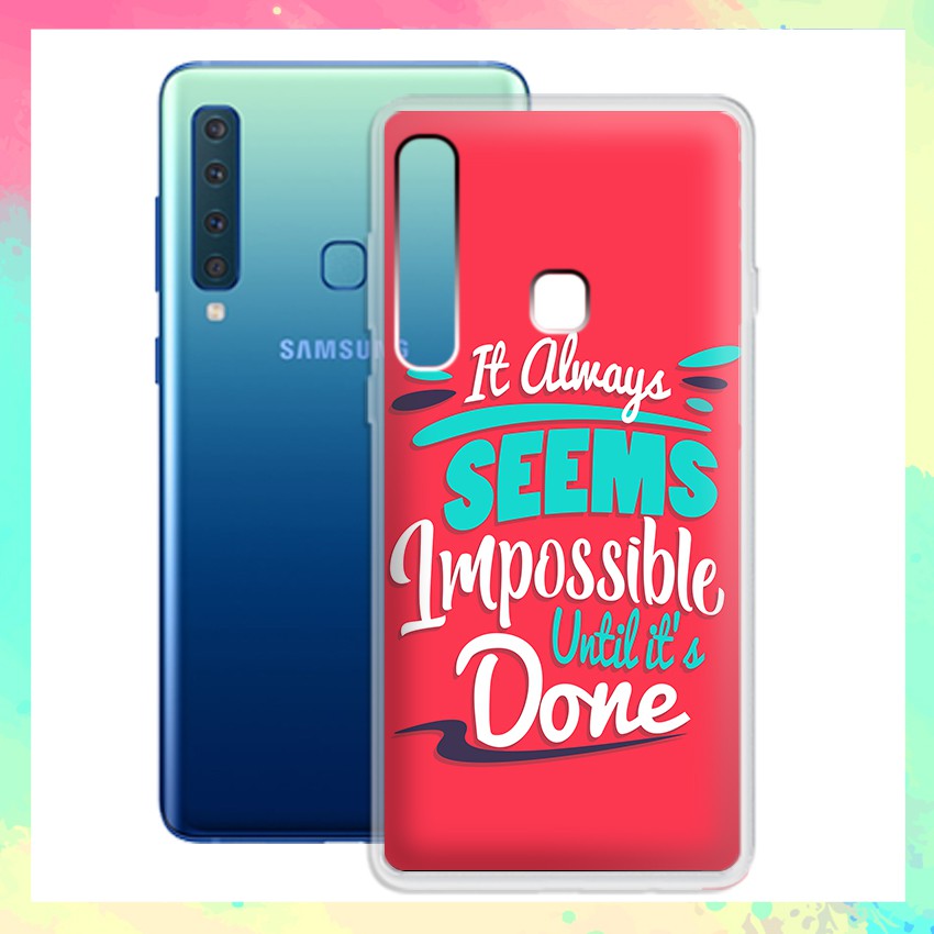 Ốp lưng Samsung Galaxy A9 2018 in câu Quote ý nghĩa - 01035 Silicone Dẻo mẫu Độc Quyền