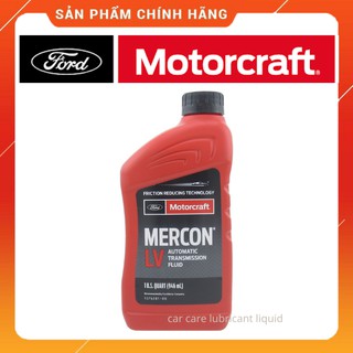 Dầu hộp số tự động Ford Motorcarft MERCON LV ATF dùng cho FordRanger MazdaBT50