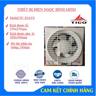 Quạt thông gió gắn tường tico tc-20av6 2 chiều