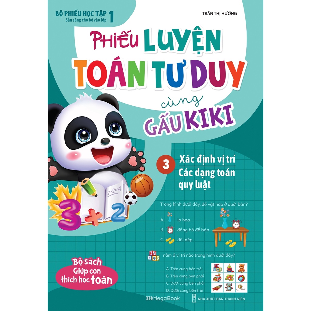 Sách Phiếu Luyện Toán Tư Duy Cùng Gấu Kiki 3: Xác Định Vị Trí - Các Dạng Toán Quy Luật