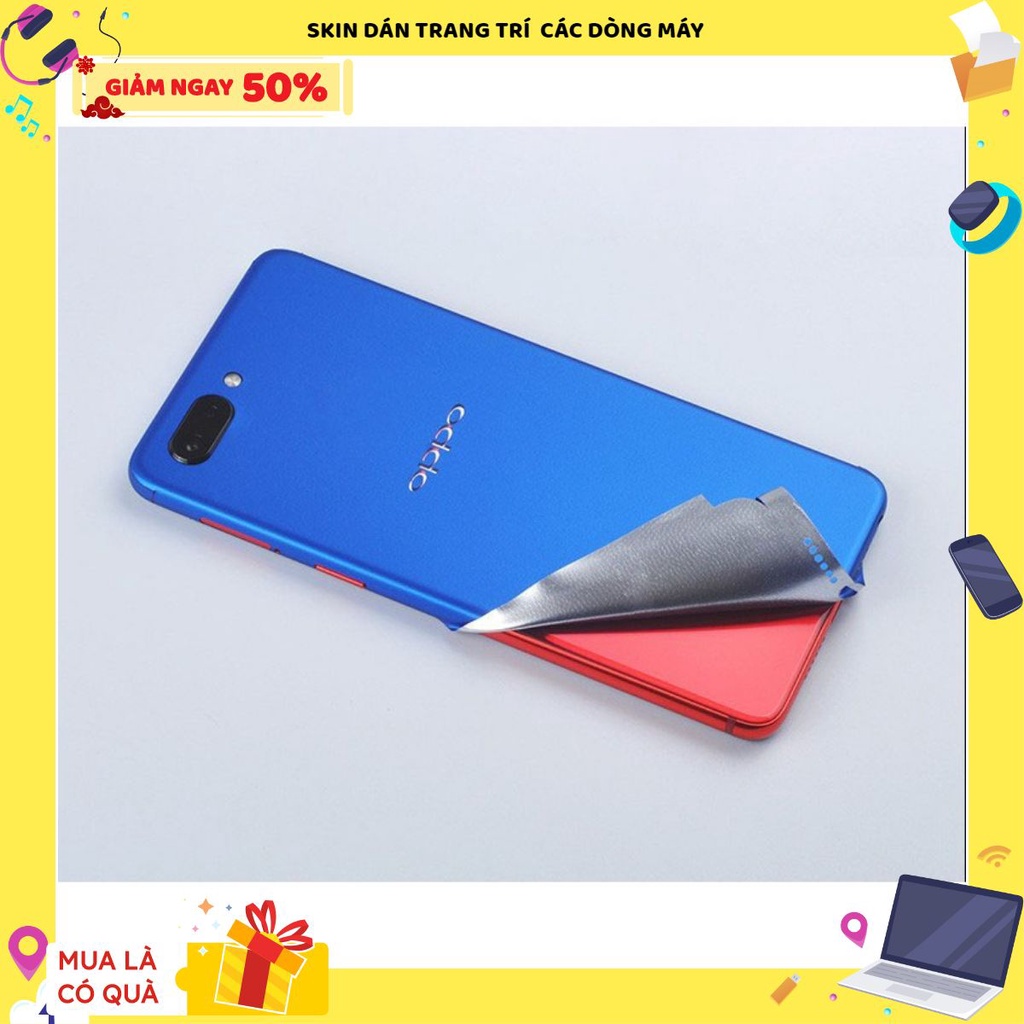 Skin dán điện thoại oppo A3s / Oppo A7 - A5s / Oppo A9/ Oppo A11 - Đủ Màu