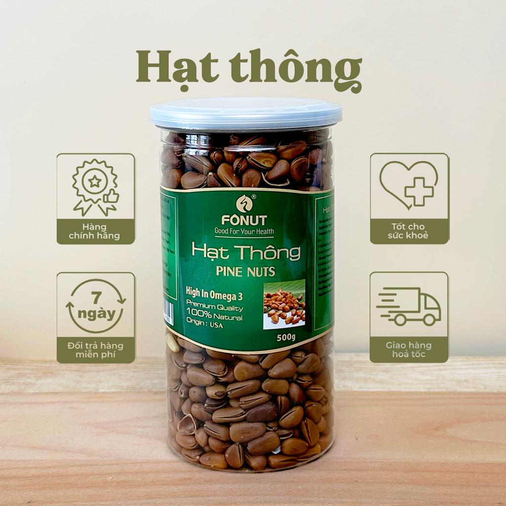 Hạt thông còn vỏ FONUT 250g - 500G