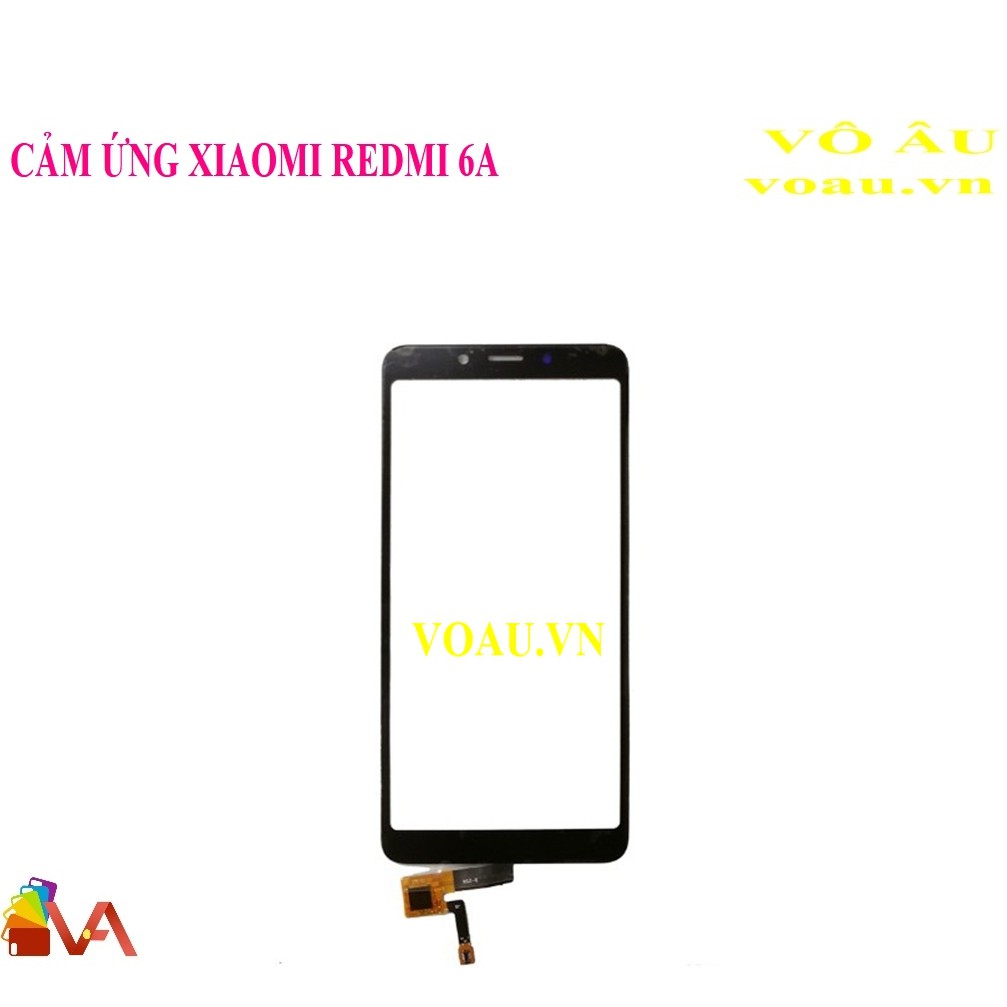 CẢM ỨNG XIAOMI REDMI 6A