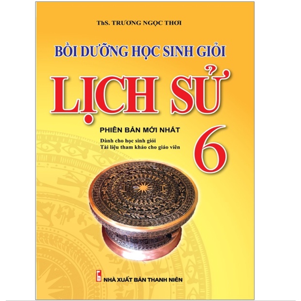 Sách - Bồi Dưỡng Học Sinh Giỏi Lịch Sử 6