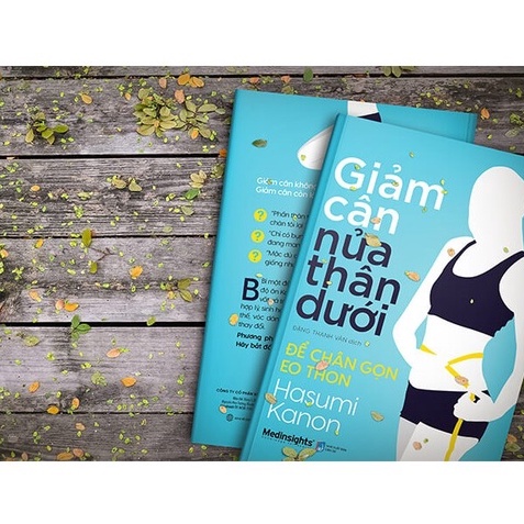 Sách - Giảm Cân Nửa Thân Dưới: Để Chân Gọn Eo Thon - Hasumi Kanon