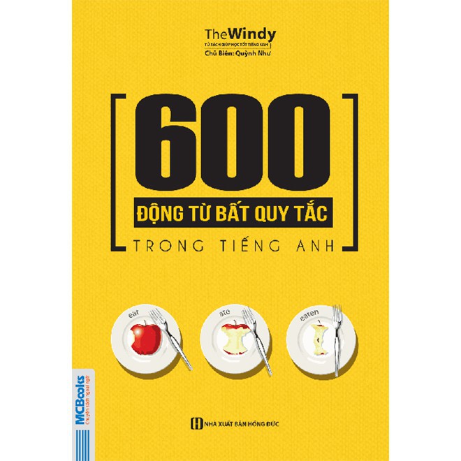 Sách - 600 Động Từ Bất Quy Tắc Trong Tiếng Anh (2 Màu)