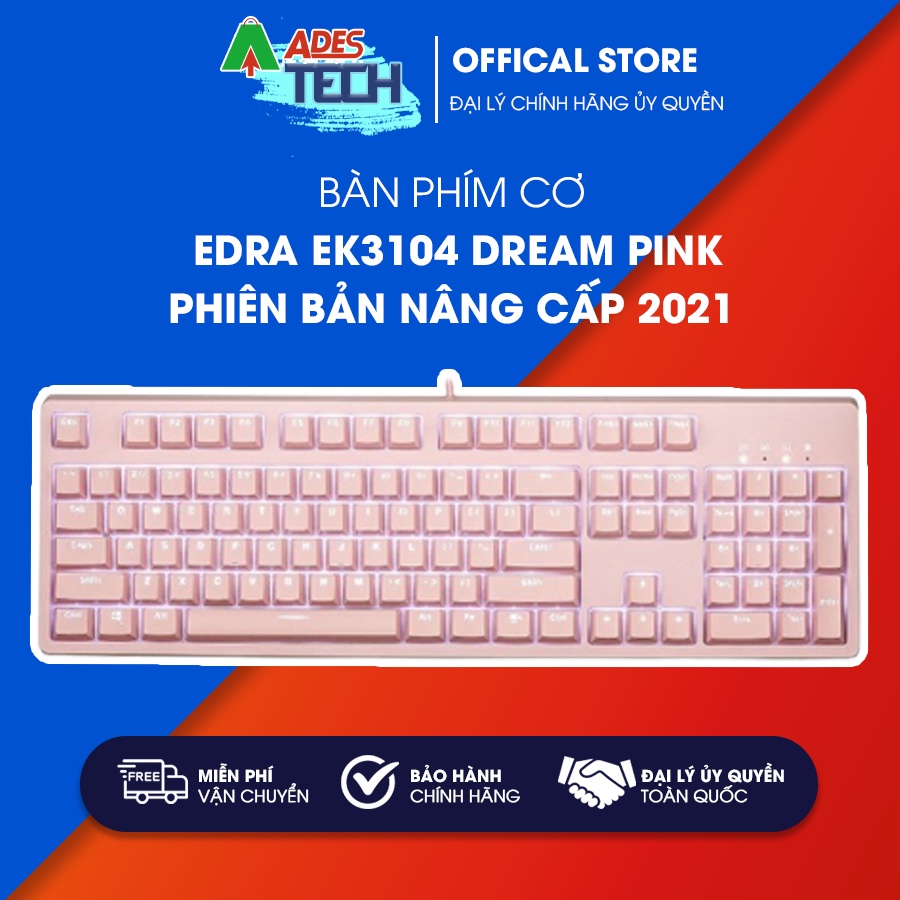 [Chính Hãng NEW 2021] Bàn Phím Cơ EDRA EK3104 Dream Pink Phiên Bản Nâng Cấp 2021 - Bảo hành 24 tháng