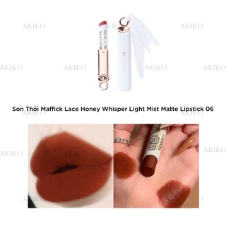 Chính Hãng Son Thỏi Maffick Lace Honey Whisper Light Mist Matte Lipstick