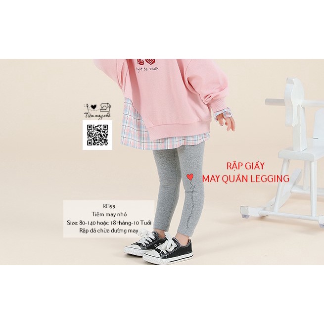 RG99_ Rập giấy may quần legging cho bé