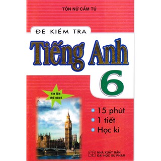Đề Kiểm Tra Tiếng Anh 6