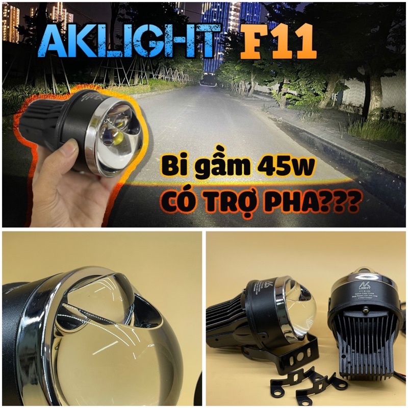 Đèn bi gầm AKLight F11 LED ( 12-24v 45w ) có trợ pha siêu sáng