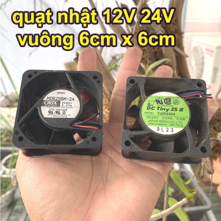 quạt tản nhiệt 12V 24V 6cm x 6cm hàng nhật bãi