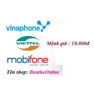 Thẻ Viettel, Mobi, Vina 10k