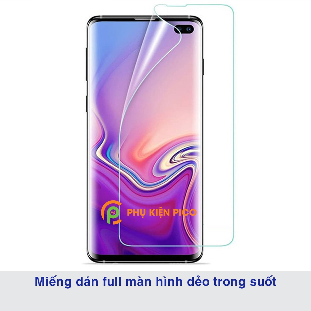 Dán màn hình Samsung Galaxy S10 5G / S10 Plus / S10 / S20 full màn dẻo trong suốt PPF tự phục hồi vết xước